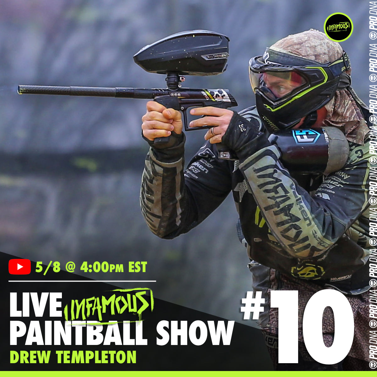 Infamous Live Paintball Show #10 - Drew Templeton